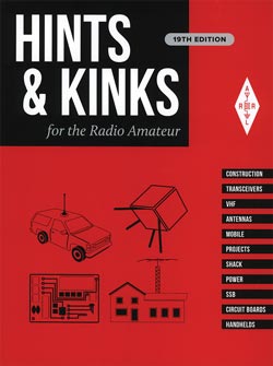 ARRL Hints & Kinks for the Radio Amateur - 19th Edition 